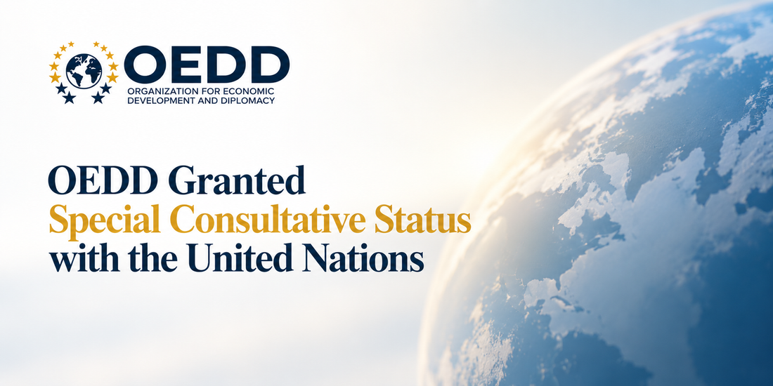 OEDD Granted Special Consultative Status with the United Nations Economic and Social Council